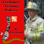 Firefighter Training Podcast