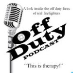 Off Duty Firefighter Podcast